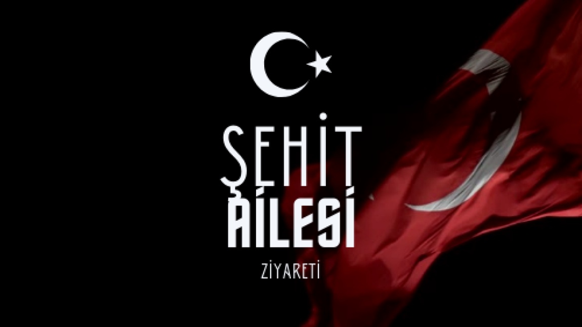 Şehit Ailesi Ev Ziyareti